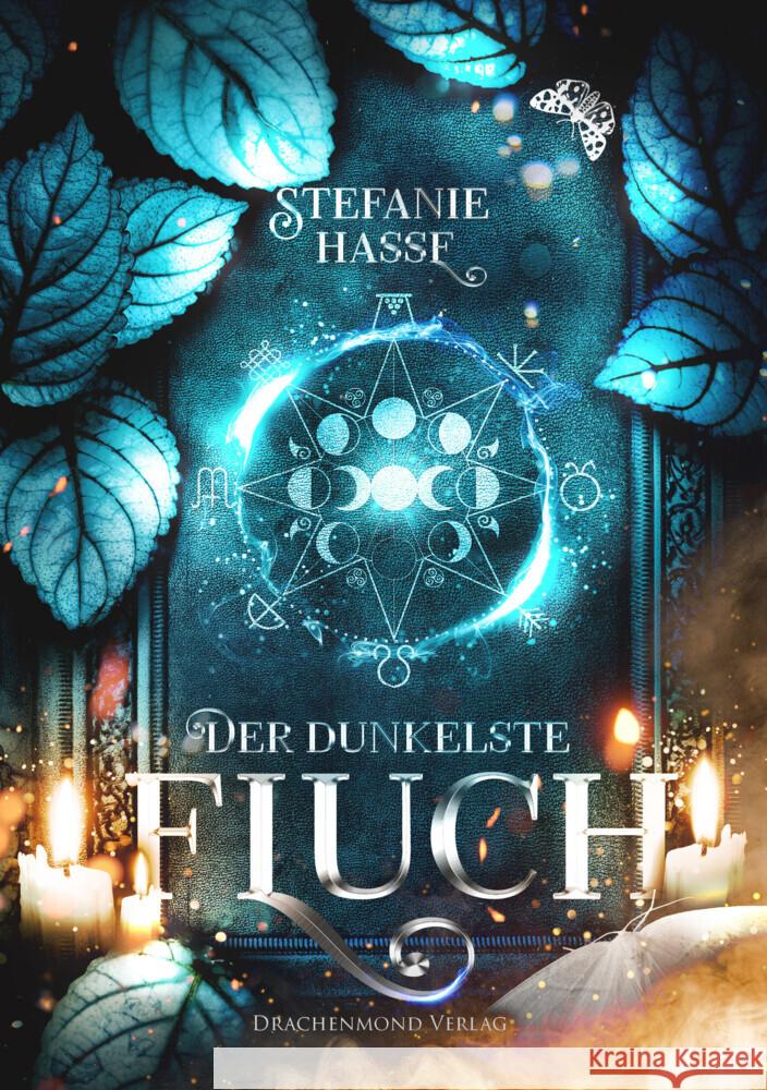 Der dunkelste Fluch Hasse, Stefanie 9783959911672 Drachenmond Verlag - książka