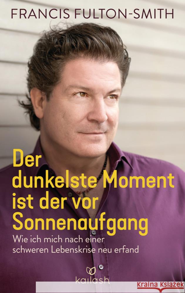 Der dunkelste Moment ist der vor Sonnenaufgang Fulton-Smith, Francis 9783424632347 Kailash - książka