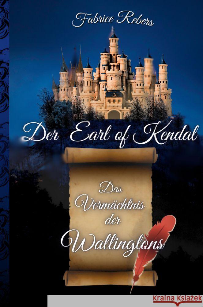 Der Earl of Kendal Rebers, Fabrice 9783384121288 tredition - książka