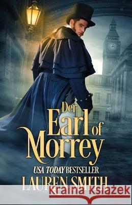 Der Earl of Morrey Lauren Smith Martin Wick 9781960374004 Lauren Smith - książka