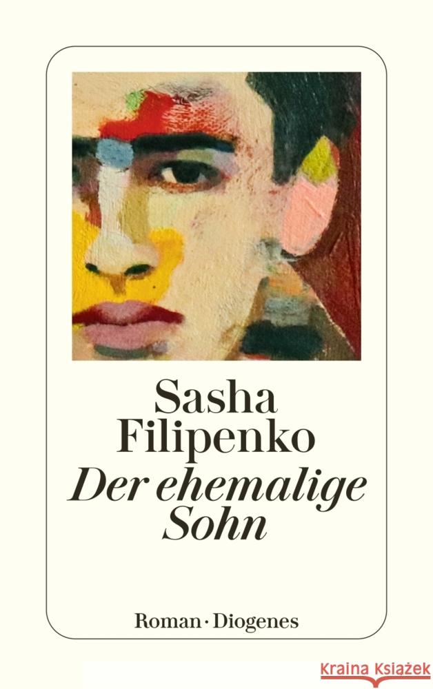 Der ehemalige Sohn Filipenko, Sasha 9783257246551 Diogenes - książka