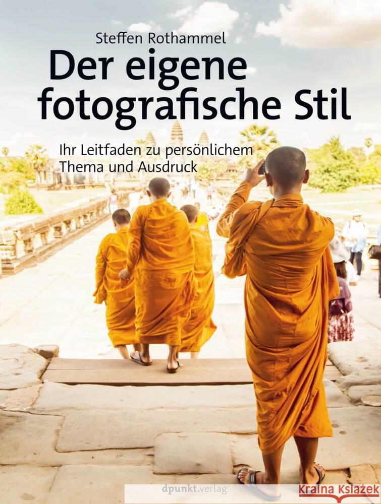 Der eigene fotografische Stil Rothammel, Steffen 9783864908415 dpunkt - książka