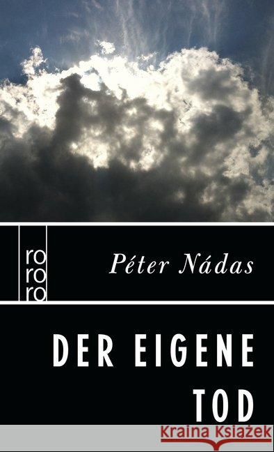 Der eigene Tod Nádas, Péter 9783499000676 Rowohlt TB. - książka