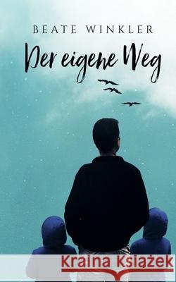 Der eigene Weg Beate Winkler 9783740767303 Twentysix - książka