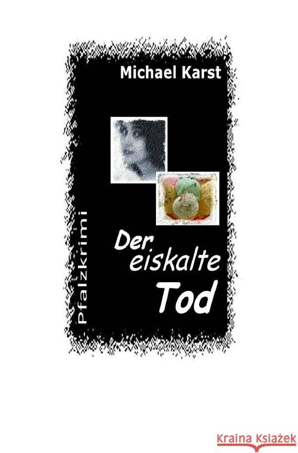 Der eikalte Tod Karst, Michael 9783819032035 epubli - książka