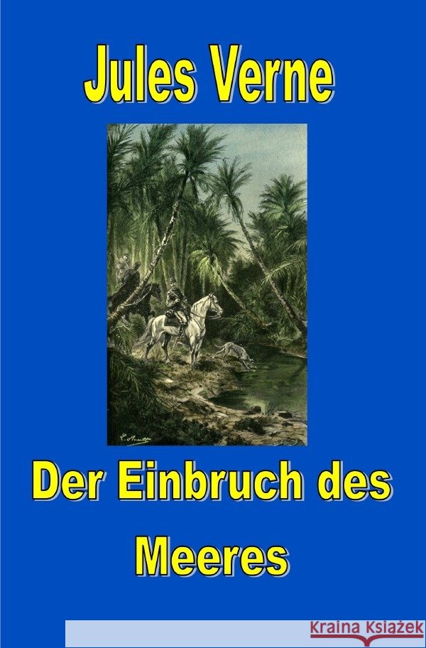 Der Einbruch des Meeres Verne, Jules 9783819037917 epubli - książka