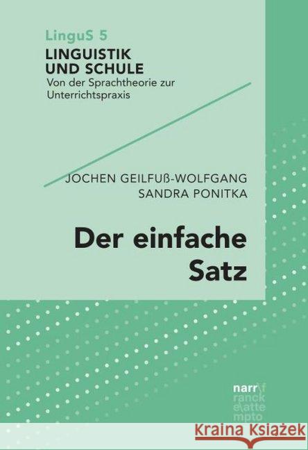 Der einfache Satz Geilfuß-Wolfgang, Jochen, Ponitka, Sandra 9783823382065 Narr - książka