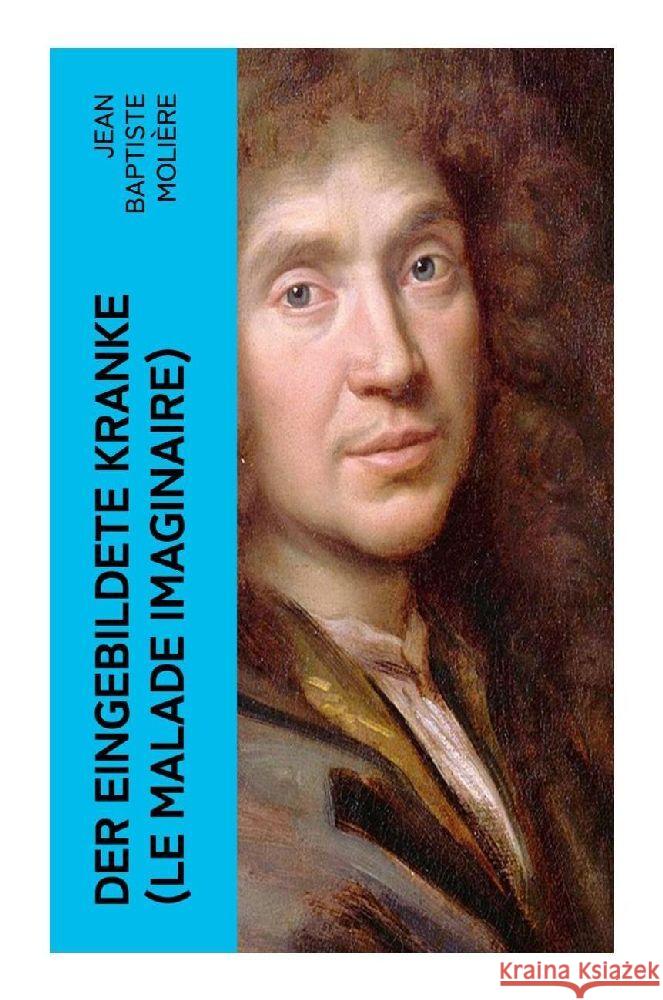 Der eingebildete Kranke (Le Malade imaginaire) Molière 9788027350803 e-artnow - książka