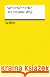 Der einsame Weg : Schauspiel in fünf Akten Schnitzler, Arthur   9783150086643 Reclam, Ditzingen
