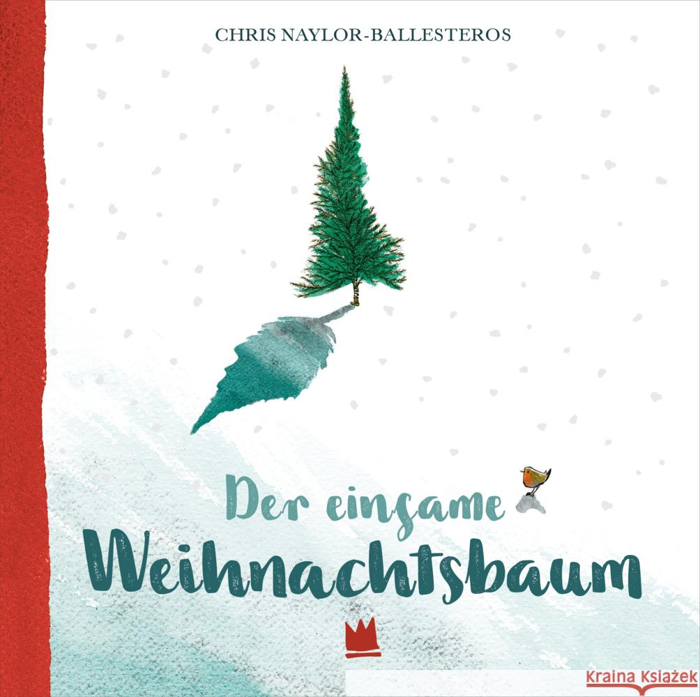 Der einsame Weihnachtsbaum Naylor-Ballesteros, Chris 9783968260044 Von Hacht Verlag - książka