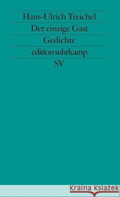 Der einzige Gast Treichel, Hans-Ulrich 9783518119044 Suhrkamp - książka