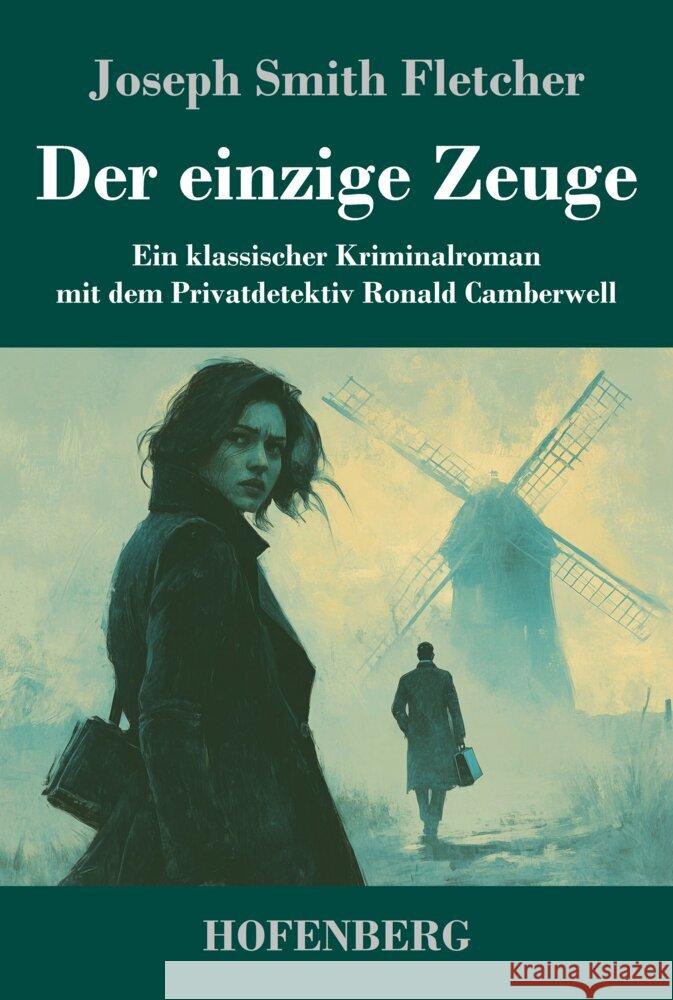 Der einzige Zeuge Fletcher, Joseph Smith 9783743751101 Hofenberg - książka