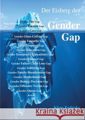 Der Eisberg des Gender Gap Klaus Podirsky 9783752683745 Books on Demand - książka