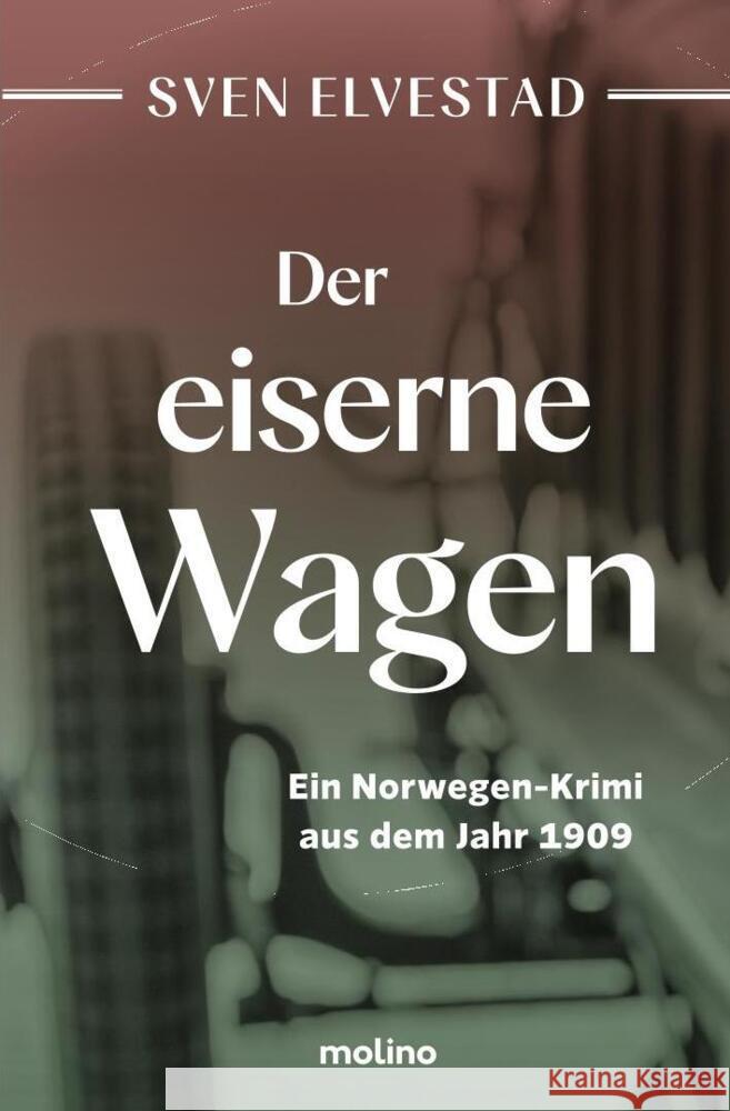 Der eiserne Wagen Elvestad, Sven 9783948696351 Molino Verlag - książka