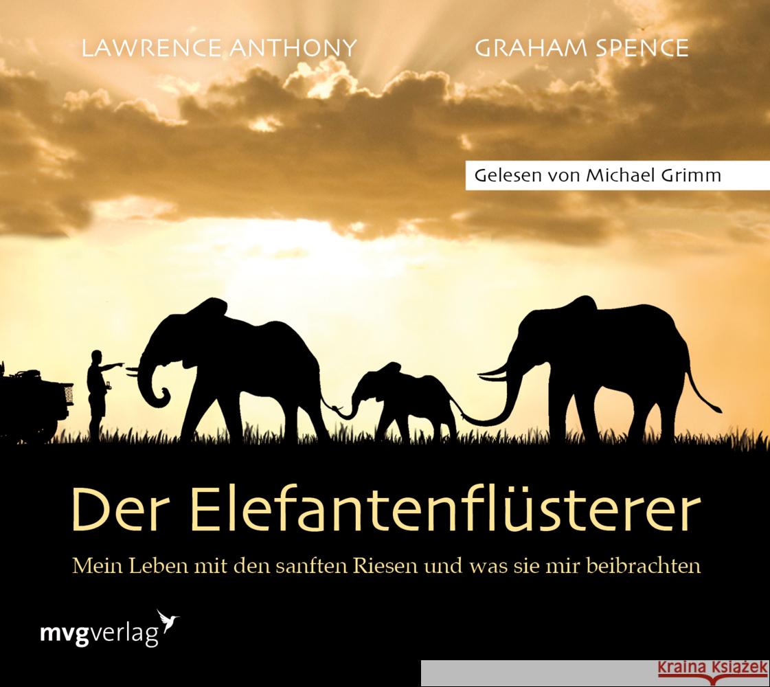 Der Elefantenflüsterer Anthony, Lawrence, Spence, Graham 9783748400042 Audio Verlag München - książka