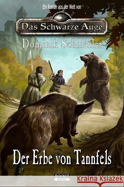 Der Erbe von Tannfels Schmeller, Dominik 9783946502623 BLITZ-Verlag - książka