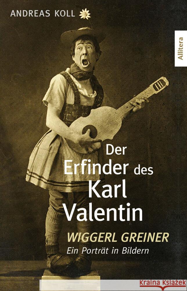 Der Erfinder des Karl Valentin Koll, Andreas 9783962333478 Buch&media - książka