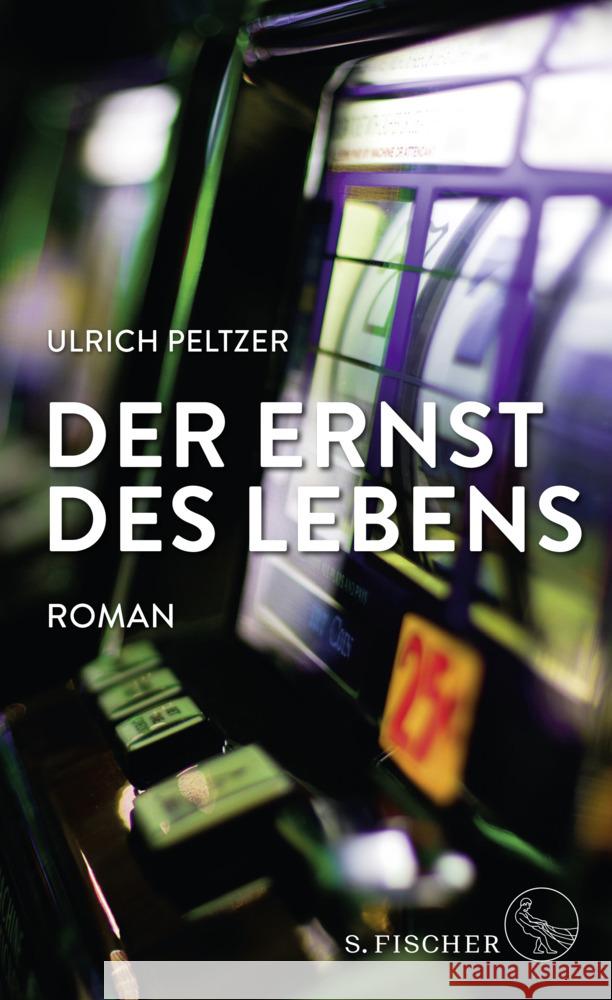 Der Ernst des Lebens Peltzer, Ulrich 9783100024671 S. Fischer Verlag GmbH - książka