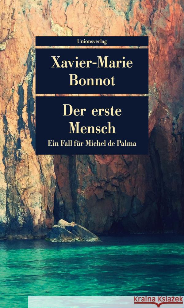 Der erste Mensch Bonnot, Xavier-Marie 9783293209152 Unionsverlag - książka