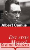 Der Erste Mensch Albert Camus 9783499132735 Rowohlt Taschenbuch Verlag GmbH