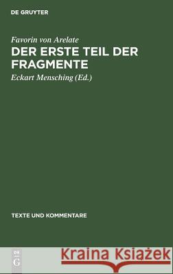 Der erste Teil der Fragmente Favorin von Arelate 9783110051179 De Gruyter - książka