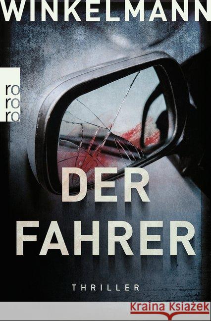 Der Fahrer : Thriller Winkelmann, Andreas 9783499000386 Rowohlt TB. - książka