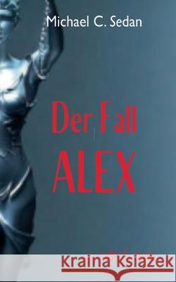 Der Fall Alex Michael C Sedan   9783740705992 Twentysix - książka