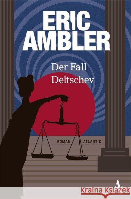 Der Fall Deltschev Ambler, Eric 9783455651133 Atlantik Verlag - książka