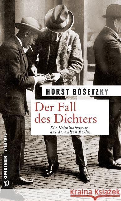 Der Fall des Dichters : Ein Kriminalroman aus dem alten Berlin Bosetzky, Horst 9783839212622 Gmeiner - książka