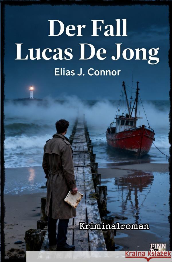 Der Fall Lucas De Jong Connor, Elias J. 9783565096411 epubli - książka