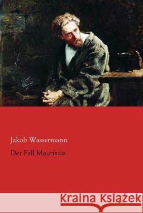 Der Fall Maurizius Wassermann, Jakob 9783862678648 Europäischer Literaturverlag - książka