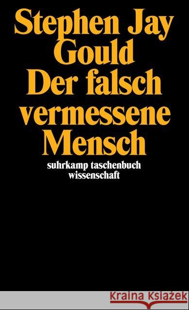 Der falsch vermessene Mensch : Ausgezeichnet mit dem National Book Critics Circle Award; General Nonfiction 1981 Gould, Stephen Jay   9783518281833 Suhrkamp - książka