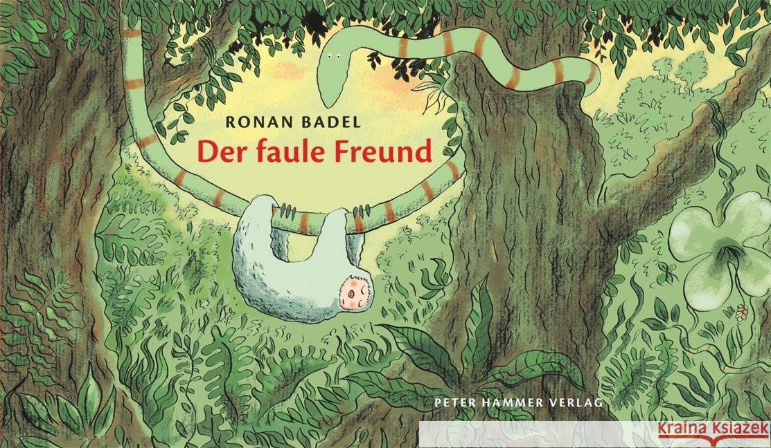 Der faule Freund Badel, Ronan 9783779505150 Hammer - książka