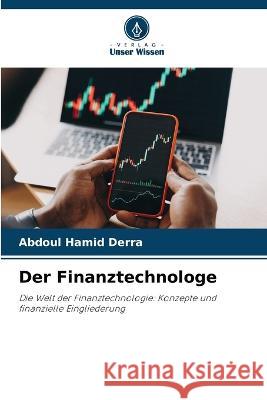 Der Finanztechnologe Abdoul Hamid Derra   9786205931745 Verlag Unser Wissen - książka