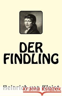 Der Findling Heinrich Vo 9781544717159 Createspace Independent Publishing Platform - książka