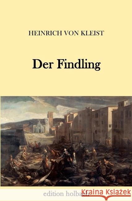 Der Findling Kleist, Heinrich von 9783745082401 epubli - książka