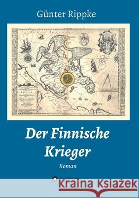 Der Finnische Krieger G Rippke 9783347089822 Tredition Gmbh - książka