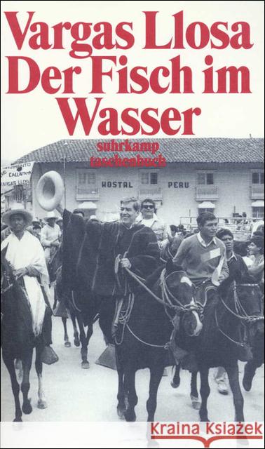 Der Fisch im Wasser : Erinnerungen Vargas Llosa, Mario Wehr, Elke  9783518393505 Suhrkamp - książka