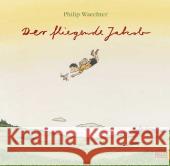 Der fliegende Jakob Waechter, Philip 9783407794499 Beltz - książka