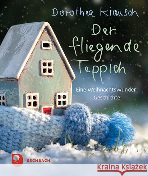 Der fliegende Teppich Kiausch, Dorothea 9783987001949 Eschbach - książka