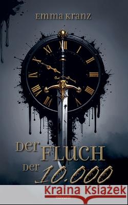 Der Fluch der 10.000 Emma Kranz 9783711611208 Novum Pro - książka