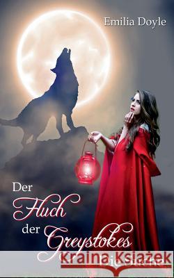 Der Fluch der Greystokes: Die Suche Doyle, Emilia 9783734780141 Books on Demand - książka