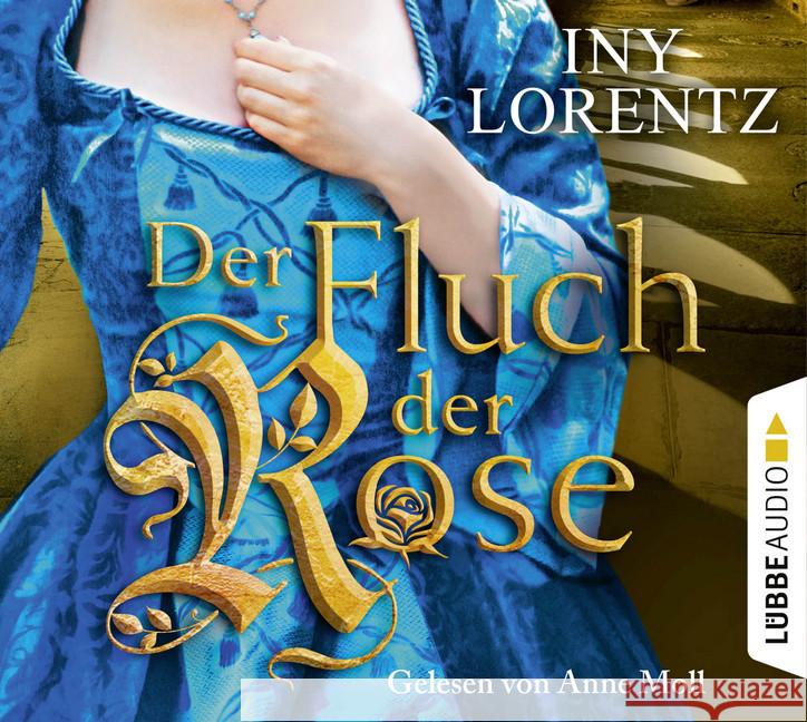 Der Fluch der Rose, 6 Audio-CDs : CD Standard Audio Format, Lesung. Gekürzte Ausgabe Lorentz, Iny 9783785780695 Bastei Lübbe - książka