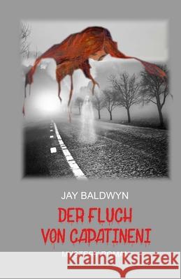 Der Fluch von Capatineni Jay Baldwyn 9781547165339 Createspace Independent Publishing Platform - książka