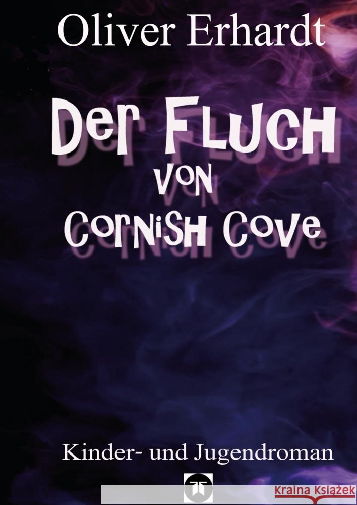 Der Fluch von Cornish Cove Erhardt, Oliver 9783347737273 tredition - książka