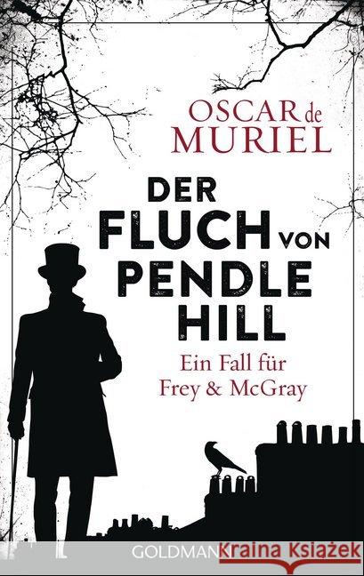 Der Fluch von Pendle Hill : Ein Fall für Frey & McGray Muriel, Oscar de 9783442485062 Goldmann - książka