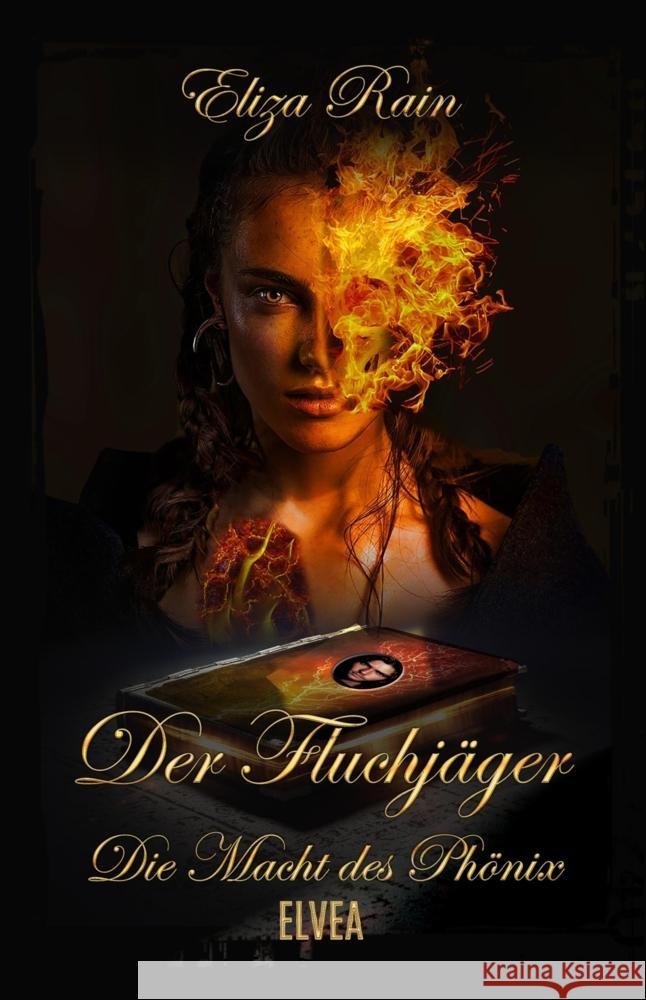 Der Fluchj?ger: Die Macht des Ph?nix Eliza Rain 9783384029676 Elvea Verlag - książka