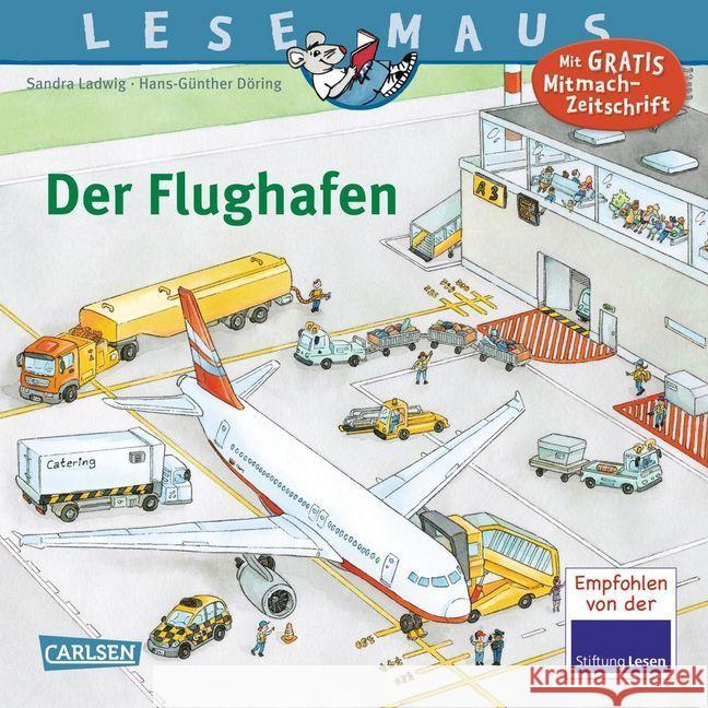 Der Flughafen : Mit Gratis Mitmach-Zeitschrift Ladwig, Sandra 9783551083609 Carlsen - książka