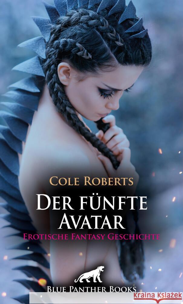 Der fünfte Avatar | Erotische Fantasy Geschichte Roberts, Cole 9783756145300 blue panther books - książka