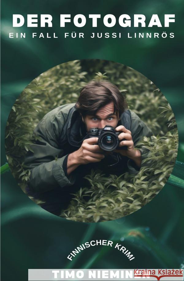 Der Fotograf Nieminen, Timo 9783818767662 epubli - książka